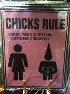 chicks rule sorry