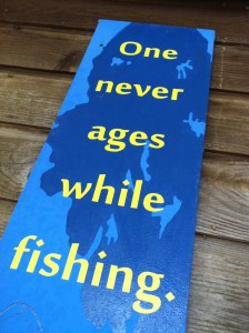 one never ages while fishing