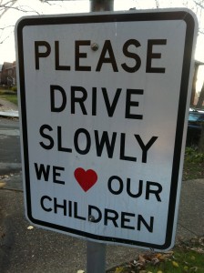 please drive slowly